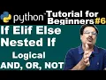 If Elif Else Python Example Nested If In Python Logical AND OR NOT Tutorial for Beginners
