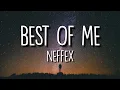 Lagu NEFFEX - Best of Me (Lyrics/Lyric Video)