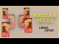 Rezzan Yücel Zaman Zaman