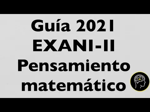 Download MP3 Guía EXANI II 2021 pensamiento matemático | NUEVO EXANI solo para MIEMBROS | Baja la APP y pasa