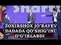 Download Lagu Zoxirshox Jo`rayev DADADA qo`shig`ini o`g`irlabdi