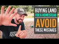 6 Mistakes to AVOID when Buying Raw Land for a HOMESTEAD