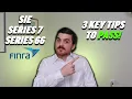 SIE Series 7 Series 66 - Three Tips to Pass Them ALL FINRA NASAA