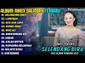 SELENDANG BIRU - LAMUNAN || NIKEN SALINDRY || PUSAKA CAMPURSARI FULL ALBUM TERBARU 2025
