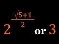 Comparing 2 1 sqrt 5 2 and 3