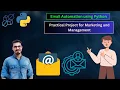 Email Automation using Python Practical Project for Marketing and Management