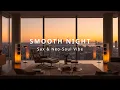 Download Lagu [Smooth Operator] From Late Afternoon to Midnight – Smooth Grooves and Rhythmic Sounds. Vol. 39