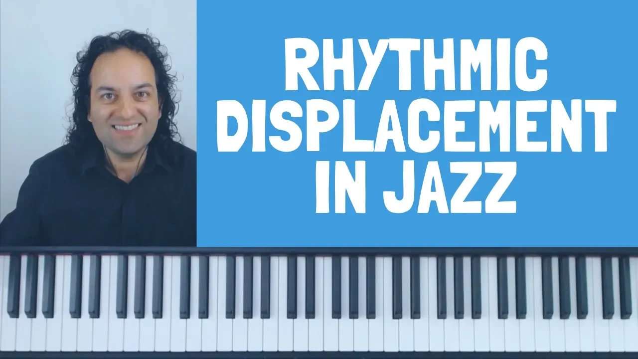 Rhythmic Displacement In Jazz
