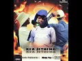 KEA JETHEMA koete Phekhoeche × Mega Tee × Nkhekhe ( prd by KayOne DaFarmer )