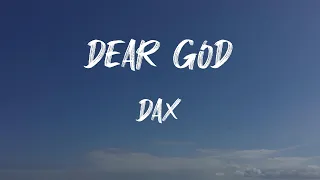 Download Dax - Dear God (Lyrics) | Dear God MP3