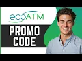 EcoATM Promo Codes - Top DISCOUNTS 2024