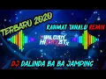 Download Lagu 🎶DJ DALINDA BA BA JAMPING🎶 - 🎧RAHMAT TAHALU REMIX TERBARU 2020🎧