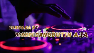 Download KOPI DANGDUT MP3