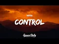 Download Lagu NEFFEX - Control (Lyrics)