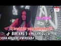 DJ BINTANG 5 REMIX 💥 NGGAK DULU X SEDIA AKU SEBELUM HUJAN | VIRAL TIKTOK FULL BEAT 2025