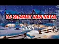 Download Lagu DJ Selamat Hari Natal Remix Natal Tahun 2024