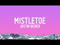 Download Lagu Justin Bieber - Mistletoe (Lyrics)