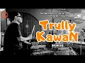 Download Lagu COCONUTTREEZ - TRULLY KAWAN - DrumCam