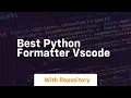 best python formatter vscode