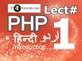 Lect1 PHP Introduction php tutorial for beginners full in Hindi Urdu