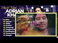 ADRIAN KHALIF - 2001X - ALAMAK - SIALAN - ASUMSI || LAGU POP INDO TERPOPULER 2026