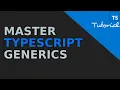 Mastering TypeScript Generics Advanced TypeScript Concepts