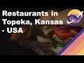 Restaurants in Topeka Kansas - USA
