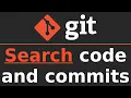 Search All of Your Git History for Code and Commits with 2 Commands