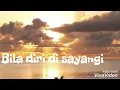 Download Lagu Bila diri di sayangi-,Lirik UKYS