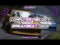 Lagu COMPUTER MELODY BREAKBEAT OLD ( slowed + reverb )