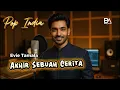 Akhir Sebuah Cerita - Evie Tamala Cover Versi Pop India + Lirik #versiindia #coverdangdut #bangariek