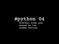 Python 04 Lambda Function Anonymous Function Nested Loop Continue Break Pass