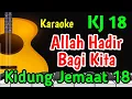 Download Lagu KJ 18 ALLAH HADIR BAGI KITA KARAOKE  God is Here and That to Bless Us - Kidung Jemaat 18