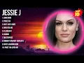 Download Lagu Jessie J 2024 MIX ~ Top 10 Best Songs ~ Greatest Hits ~ Full Album