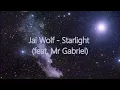 Jai Wolf - Starlight (feat. Mr Gabriel)