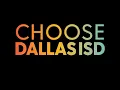 Choose Dallas ISD English Spanish