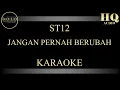 Download Lagu ST12 JANGAN PERNAH BERUBAH - KARAOKE