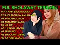Lagu FUL SHOLAWAT TERBARU VERSI DANGDUT