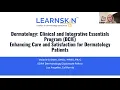 Enhancing Patient Care and Satisfaction For Non-Dermatologists - Lecture