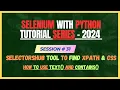 31 SelectorsHub Tool to find Xpath and CSS Selector Selenium - Python Tutorial for Beginners