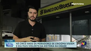 Criciúma relembra noite do ataque ao Banco do Brasil e o que mudou cinco anos depois