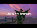 Download Lagu TERCER CIELO - ENTRE TU Y YO (VÍDEO LETRA)