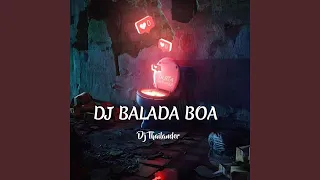 dj balada boa