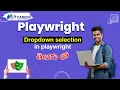 Playwright Tutorial Dropdown Selection in Playwright