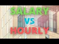 Is Getting Paid Salary Better Than Hourly