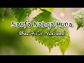 Download Lagu Saufa Nabqa Huna - Beautiful Nahsheed