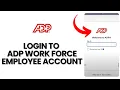 How to Login to ADP Workforce Employee Account 2024