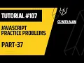 JavaScript Practice Problems Part 37 Web Development Tutorial