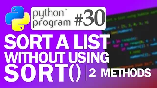 Python Program Sort a List Without Using Sort Method Python Programming