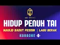Maulid Badut Pesisir - Hidup Penuh Tai ( Lagu Berak ) | KARAOKE 